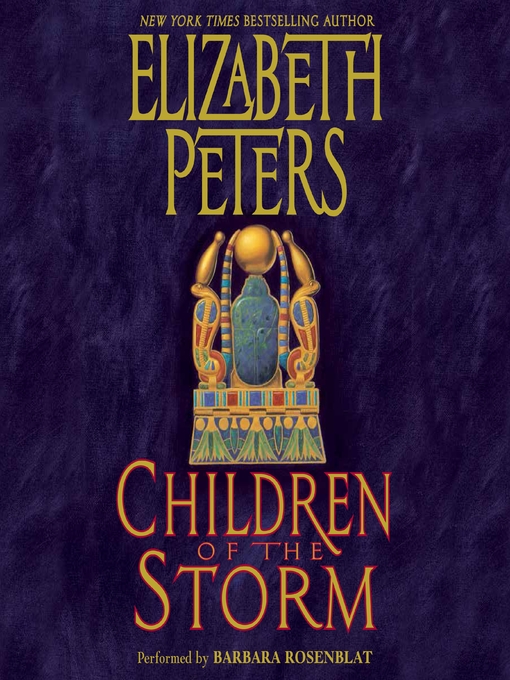 Title details for Children of the Storm by Elizabeth Peters - Wait list